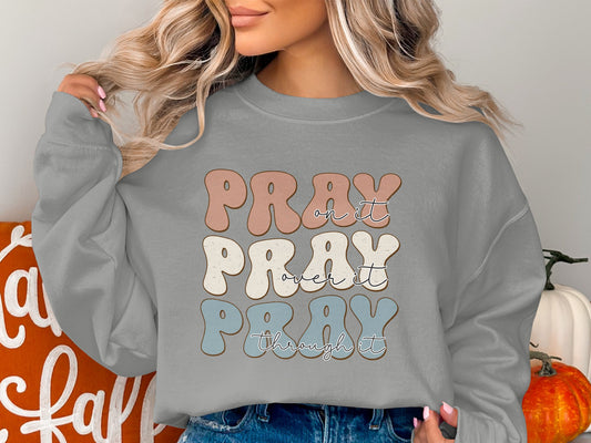 Pray, Pray Pray  - DTF Transfer