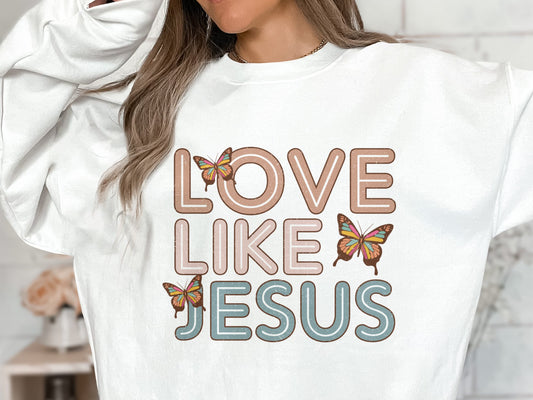 Love Like Jesus  - DTF (Direct to Film)
